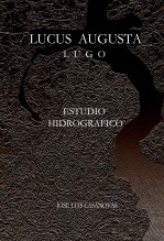 LUCUS AUGUSTI Lugo. Estudio Hidrográfico