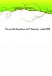 Flora de la República de El Salvador hasta 2010