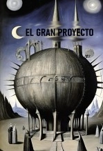 Libro El GRAN PROYECTO, autor Carlos García Centeno
