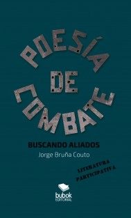 Poesía de Combate. Buscando aliados