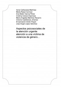Aspectos psicosociales de la atención urgente: atención a una víctima de violencia de género