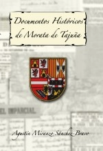 Libro Documentos Históricos de Morata de Tajuña, autor AGUSTÍN MIRANZO SÁNCHEZ-BRAVO
