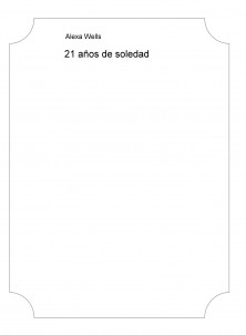 21 años de soledad