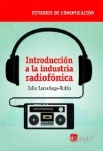 Libro Introducción a la industria radiofónica, autor ICONO14 Asociación científica de Comunicación y Nuevas