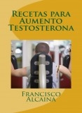 Recetas Aumento Testosterona