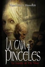 Libro LA CAJA DE PINCELES, autor Miguel Ángel López MatamoRos