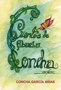 CUENTOS DE ABUELA CONCHA