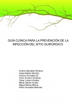 Libro GUÍA CLÍNICA PARA LA PREVENCIÓN DE LA INFECCIÓN DEL SITIO QUIRÚRGICO, autor antonio1982