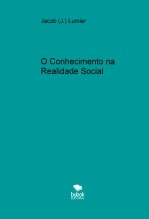 Libro O Conhecimento na Realidade Social, autor Jacob J. Lumier