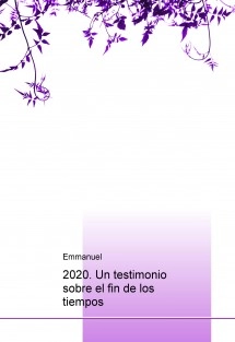 2020. Un testimonio sobre el fin de los tiempos