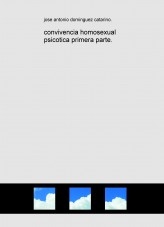 convivencia homosexual psicotica primera parte.