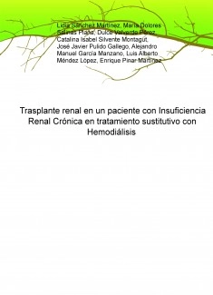 Trasplante renal en un paciente con Insuficiencia Renal Crónica en tratamiento sustitutivo con Hemodiálisis