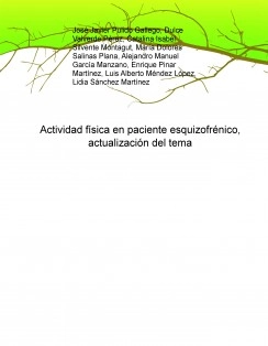 Actividad física en paciente esquizofrénico, actualización del tema