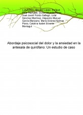 Abordaje psicosocial del dolor y la ansiedad en la antesala de quirófano: Un estudio de caso
