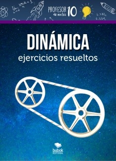 Dinámica ejercicios resueltos
