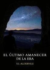 Libro El Último Amanecer de la Era, autor ILIE SIMIDREANU
