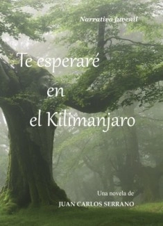 Te esperaré en el Kilimanjaro