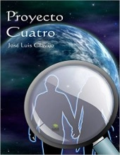 Libro Proyecto Cuatro, autor José Luis Clavijo Repetto
