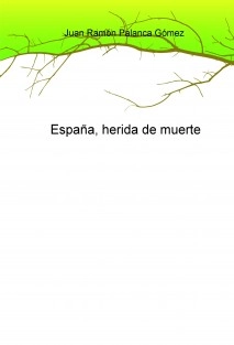 España, herida de muerte