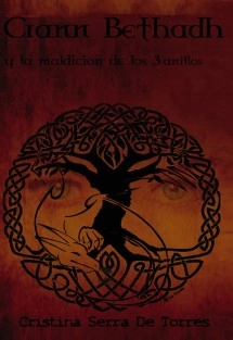 Crann Bethadh y la maldición de los 3 anillos