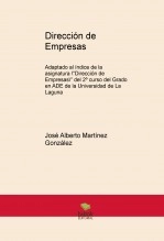Libro Dirección de Empresas, autor José Alberto Martínez González