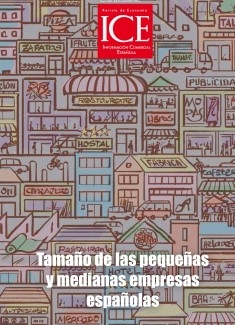 Revista de Economía. Información Comercial Española (ICE). Núm.885 Tamaño de las pequeñas y medianas empresas españolas