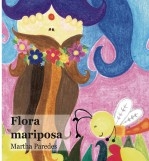 Libro Flora Mariposa, autor Paredes Pagliera, María Martha