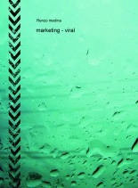 Libro marketing - viral, autor Raul williamson cortes zepeda