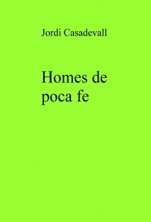 Homes de poca fe