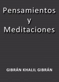 Pensamientos y Meditaciones