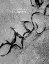 La Sangre Tira