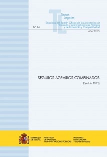 TEXTO LEGAL Nº 14 "SEGUROS AGRARIOS COMBINADOS" (Ejercicio 2015)