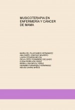 Libro MUSICOTERAPIA EN ENFERMERÍA Y CÁNCER DE MAMA, autor pilarbh