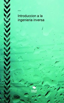 Introduccion a la ingenieria inversa