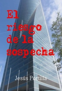El riesgo de la sospecha