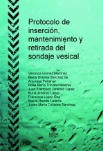 Protocolo de inserción, mantenimiento y retirada del sondaje vesical