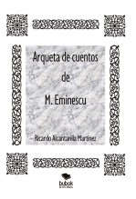 Arqueta de cuentos de M. Eminescu