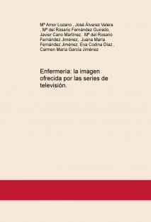 Enfermería: la imagen ofrecida por las series de televisión.