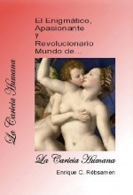 Libro El Enigmático, Apasionante y Revolucionario Mundo de... La Caricia Humana, autor Editorial Alvi Books