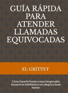 Guía Rápida Para Atender Llamadas Equivocadas