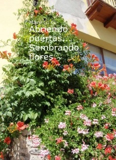 Abriendo puertas...Sembrando flores