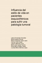 Libro Influencia del estilo de vida en pacientes esquizofrénicos para sufrir una patología tumoral, autor lourdessl
