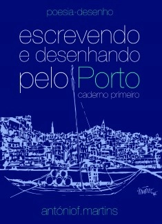 Escrevendo e desenhando pelo Porto-caderno primeiro