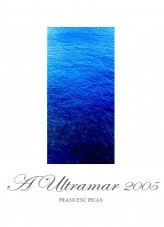 Libro A ULTRAMAR_2005, autor Francesc Picas