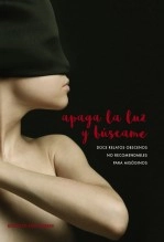 Libro APAGA LA LUZ Y BÚSCAME, autor Rodolfo Puig Barber