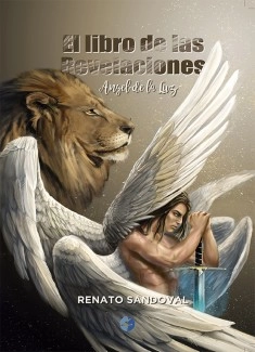 El Ángel de la Luz Tomo I: El Libro de las Revelaciones