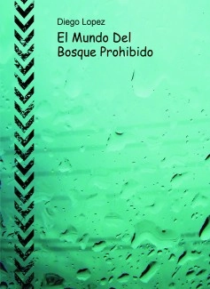 El Mundo Del Bosque Prohibido