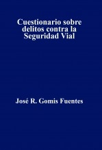 Libro Cuestionario sobre delitos contra la Seguridad Vial, autor EDICIONES PIXEL