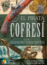 Libro El Pirata Cofresí, autor Juan Ramos Ibarra