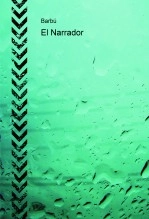 Libro El Narrador, autor Barbú Gorila